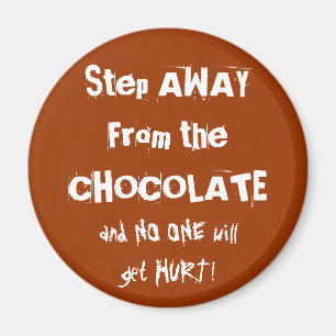 Schokoladenwarnung Magnet