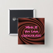 Schokoladewink-Button/Knopf-fertigen besonders an Button (Vorne & Hinten)