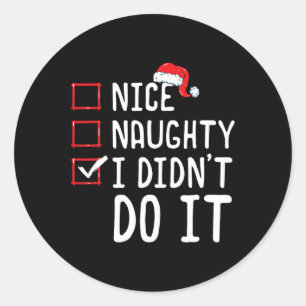 Schön, dass ich es nicht getan habe Weihnachten Li Runder Aufkleber