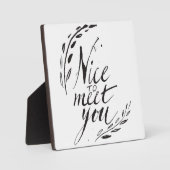 Schön dich kennenzulernen fotoplatte (Vorderseite)