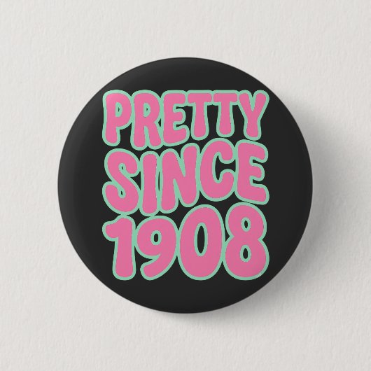 Schön gelebt seit 1908 süßer Geburtstag Button (Vorderseite)