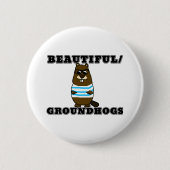 Schön/Groundhogs Button (Vorderseite)