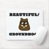 Schön/Groundhogs Mousepad (Mit Mouse)