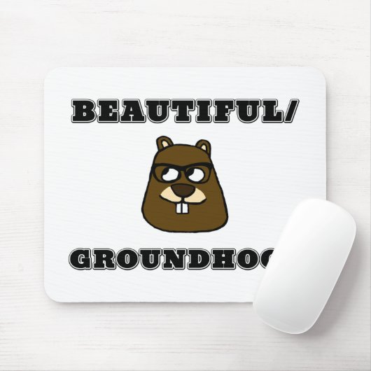 Schön/Groundhogs Mousepad (Mit Mouse)