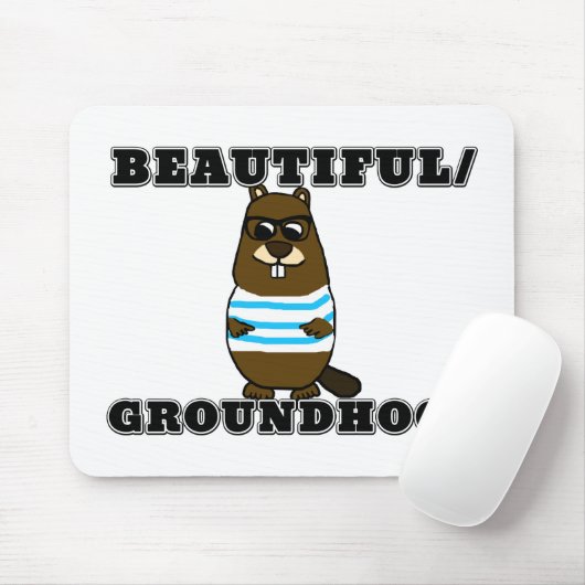 Schön/Groundhogs Mousepad (Mit Mouse)