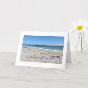 Schön, Jeder Tag ist ein Geschenk Gottes, Karte