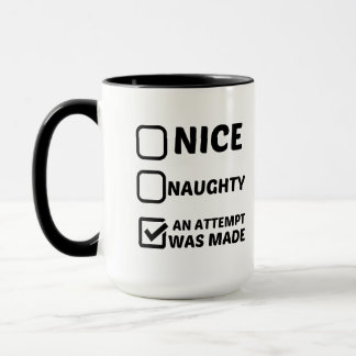 SCHÖN NAUGHTY WURDE EIN VERSUCH GEMACHT TASSE