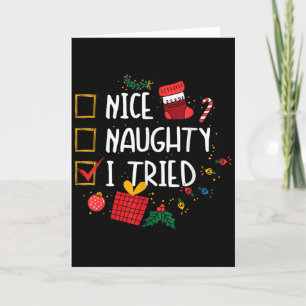 Schön oder unartig Ich habe Santas unartige Liste Karte