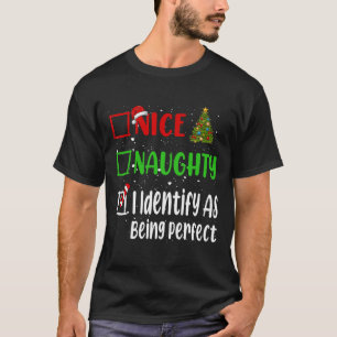 Schön, schade, dass ich Weihnachten perfekt halte T-Shirt