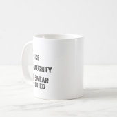 Schön, Unartig, Ich schwöre, ich habe es versucht, Kaffeetasse (Vorderseite Links)