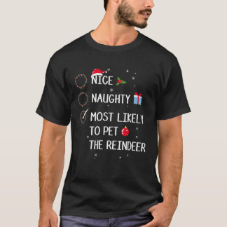 Schön Unartig Wahrscheinlich wird man das Rentier T-Shirt