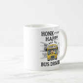 Schön, wenn du glücklich bist, Fahrer! Kaffeetasse (VorderseiteRechts)