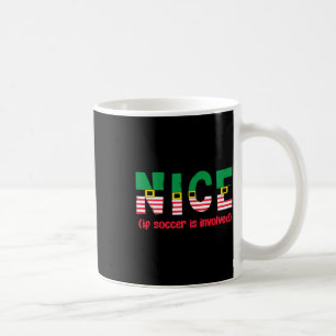 Schön, wenn Fußball dabei ist Lustiges Sport-Weihn Kaffeetasse