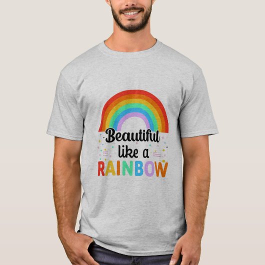 Schön wie ein Regenbogen-T - Shirt (Vorderseite)