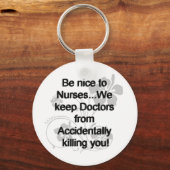 SCHÖN ZU DEN KRANKEN SEIN SCHLÜSSELANHÄNGER (Vorderseite)