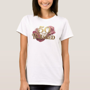 Schöne 50 UND GESEGNETE Stil-Aussage T-Shirt