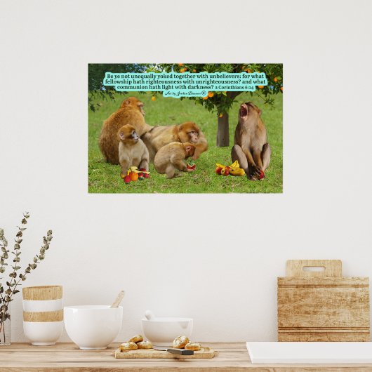 Schöne Affenschrift 2 Korinther 6:14 Poster (Küche)