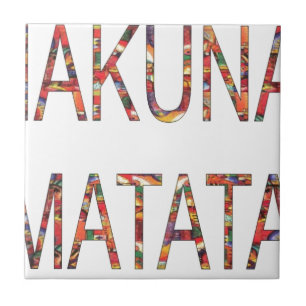 Schöne afrikanische Vintage-Farben Hakuna Matata K Fliese