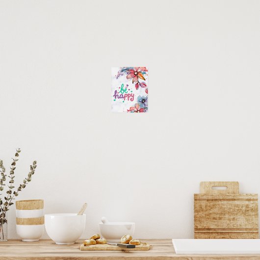 Schöne Aquarellblume sei glücklich Poster (Küche)