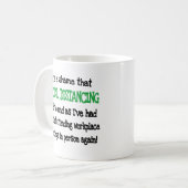 Schöne Arbeitsstätte soziale Distanz Kaffeetasse (Vorderseite Links)