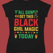 Schöne Black Girl Magic T-Shirt