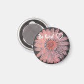 Schöne Blume sei nett magnet (Vorderseite/Rückseite)