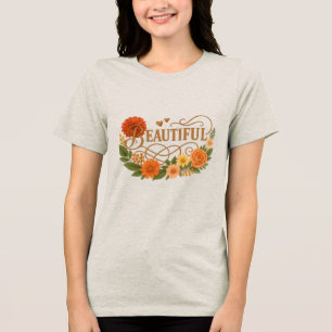 Schöne Blumenkunst Positives besticktes T-Shirt Tri-Blend Shirt