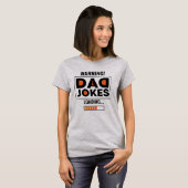 Schöne Designwarnung! Vater Joke Loading T-Shirt (Vorne ganz)