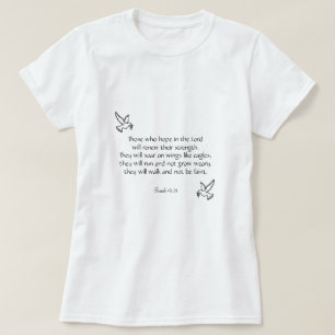 Schöne ermutigende Bibel Verse Isaiah 40:31 T-Shirt