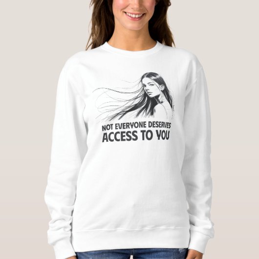 Schöne Feminine Line Kunst - Wer verdient Sie Sweatshirt (Vorderseite)
