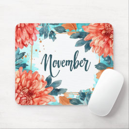 Schöne Geburtsmonate Blume/November Mousepad