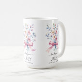 Schöne Geburtsmonatsblume/Juli/ Kaffeetasse (VorderseiteRechts)