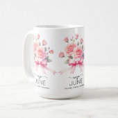 Schöne Geburtsmonatsblume/Rose/Juni Kaffeetasse (Vorderseite Links)