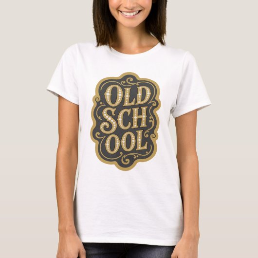 Schöne Gold OLD SCHOOL Slogan Design T-Shirt (Vorderseite)