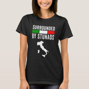 Schöne italienische Redewendungen umgeben von Stun T-Shirt