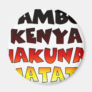 Schöne Jambo Kenia Hakuna Matata Liebevolle Kunst Magnet