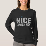 Schöne jüdische Mama Hanukkah Jüdisches Familienge T-Shirt<br><div class="desc">chanukah, menorah, hanukkah, dreidel, jüdisch, Mutter, Ferien, Religion, Weihnachten, </div>