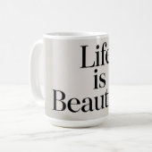 Schöne Lebens Kaffeetasse (Vorderseite Links)