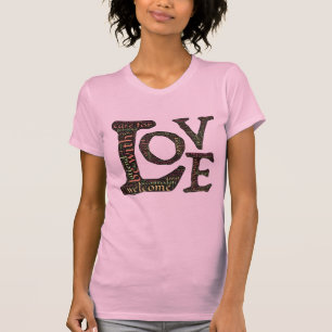 Schöne LIEBE WordArt - Verbreitung von Liebe und M T-Shirt