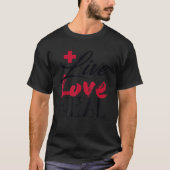 Schöne Live Liebe Heilkraft Krankenschwester Rotes T-Shirt (Vorderseite)