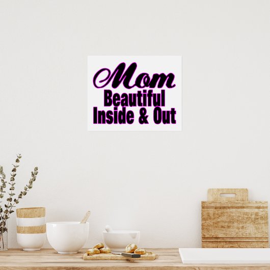 Schöne Mama Inside & Out Poster (Küche)