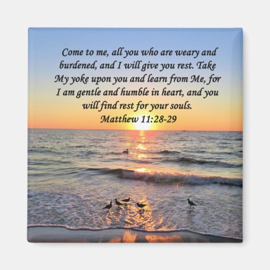 SCHÖNE MATTHEW 11:28 SONNENRISE FOTO DESIGN MAGNET (Vorne)