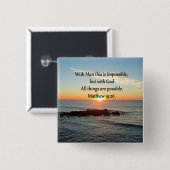 SCHÖNE MATTHEW 19:26 FOTO-DESIGN BUTTON (Vorne & Hinten)