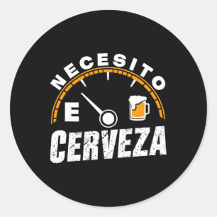 Schöne mexikanische Biersorte Necesito Cerveza I N Runder Aufkleber