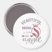 Schöne Mutter ist wie ein Engel Magnet (Vorderseite/Rückseite)