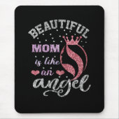 Schöne Mutter ist wie ein Engel Mousepad (Vorne)