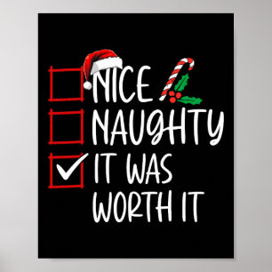 Schöne Naughty es war es wert Weihnachten Liste Sa Poster