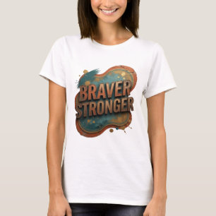 Schöne Orange BRAVER STRONGER T-Shirt