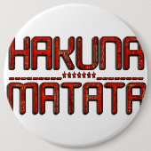 Schöne Phantastische Embossed Red Hakuna Matata Te Button (Vorderseite)