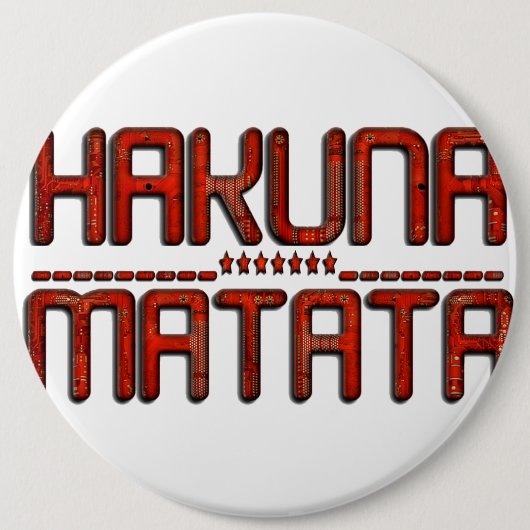 Schöne Phantastische Embossed Red Hakuna Matata Te Button (Vorderseite)
